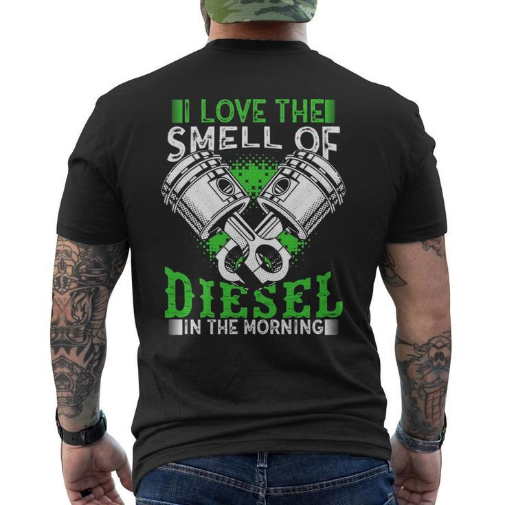 I Love The Smell Of Diesel In The Morning Truck Driver Men's T-shirt Back Print