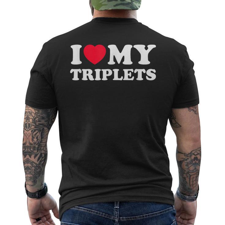 I Love My Triplets Men's T-shirt Back Print