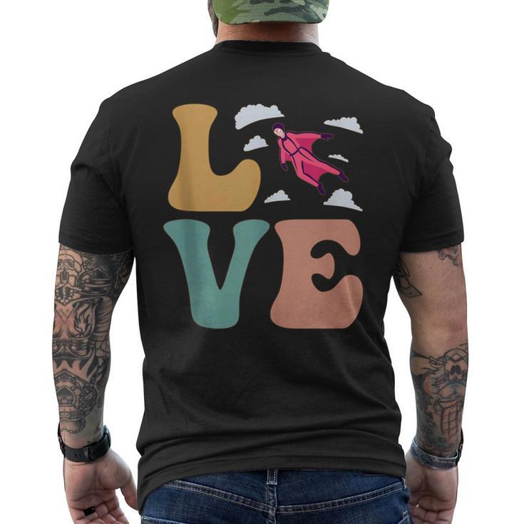 Love Wingsuit Flying Wingsuit Flyer Skydiving Base Jumping Men's T-shirt Back Print