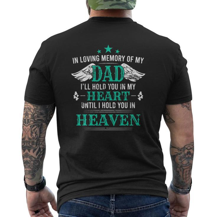 Loving Memory Of My Dad I'll Hold You In My Heart Memorial Mens Back Print T-shirt