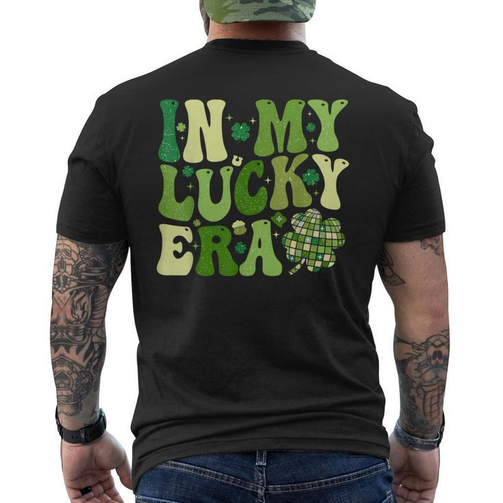 In My Lucky Era Happy St Pattys Day Girls Ns Men's T-shirt Back Print