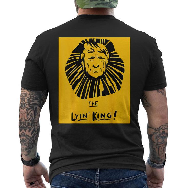 The Lyin King Anti Trump For Liberals And Protesters Men's T-shirt Back Print