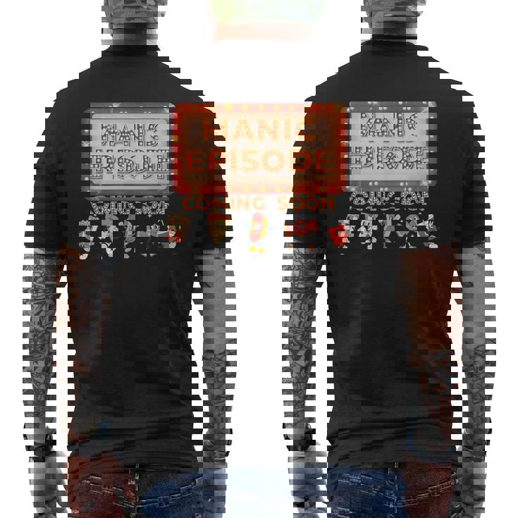 Manic Episode Coming Soon Men's T-shirt Back Print