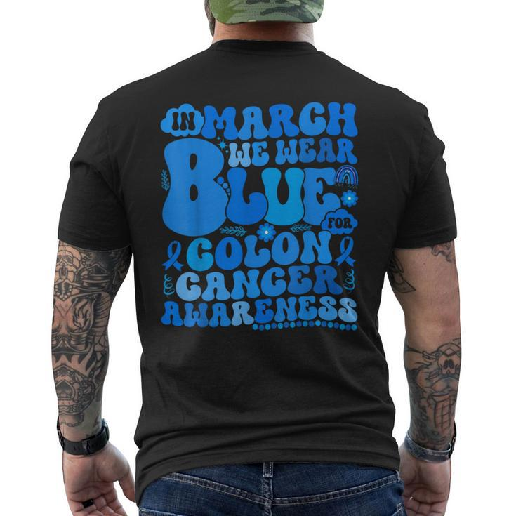 In March We Wear Blue Colon Cancer Awareness Colon Cancer Men's T-shirt Back Print