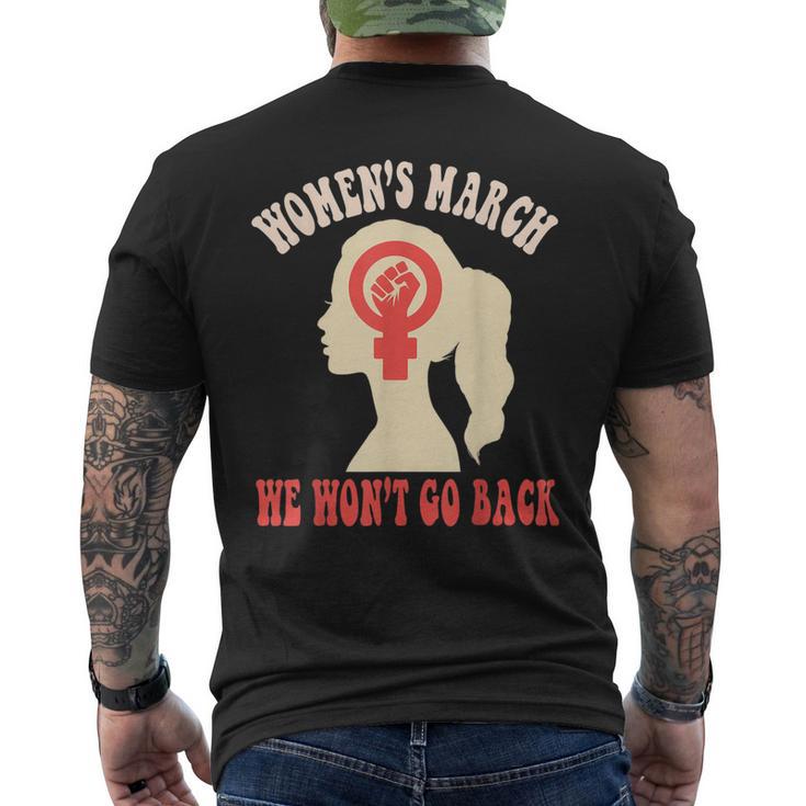 March We Won't Go Back Women's March October 8 2022 Men's T-shirt Back Print