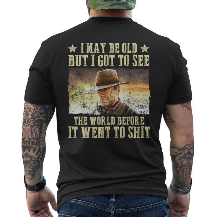 I May Be Old But Got To See The World Saying Vintage Men's T-shirt Back Print