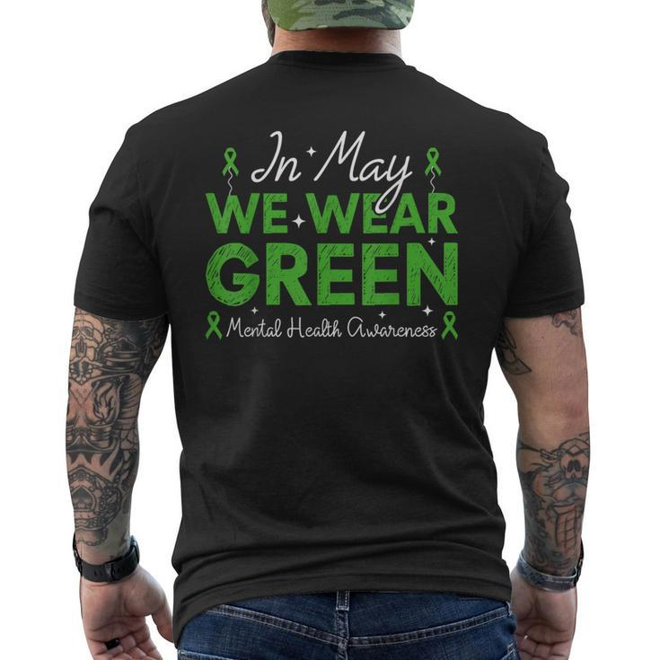 In May We Wear Green Ribbon Mental Health Awareness Month Men's T-shirt Back Print