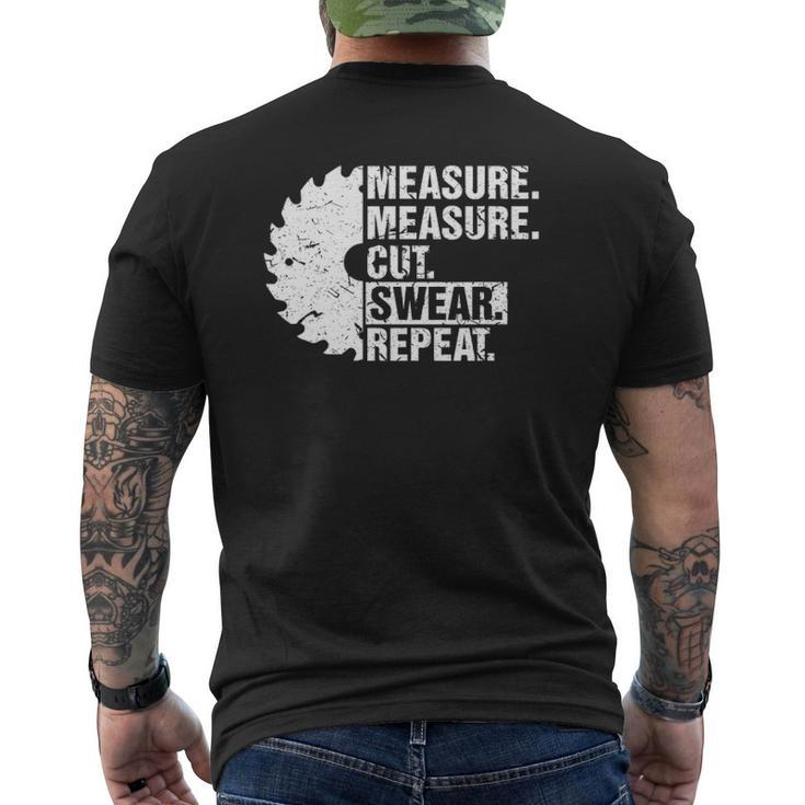 Measure Cut Swear Repeat Idea Handy Man Dad Diy Mens Back Print T-shirt