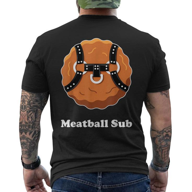 Meatball Sub Sandwich Meatball Guy Dad Men's T-shirt Back Print