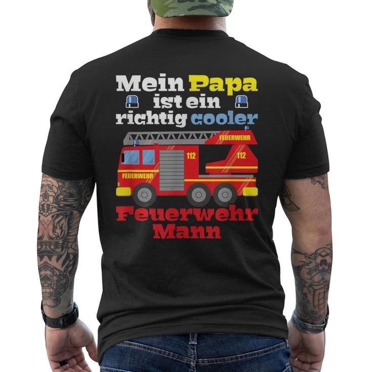 Mein Papa Ist Ein Richtig Cooler Fireman T-Shirt mit Rückendruck