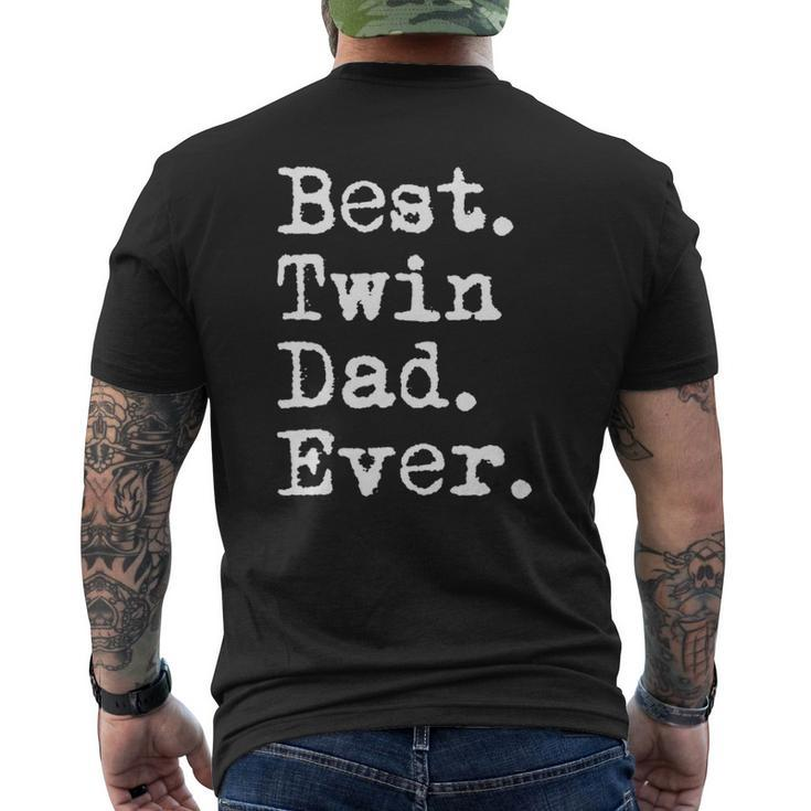 Mens Best Twin Dad Ever Father's Day Saying For Dad Of Twins Mens Back Print T-shirt