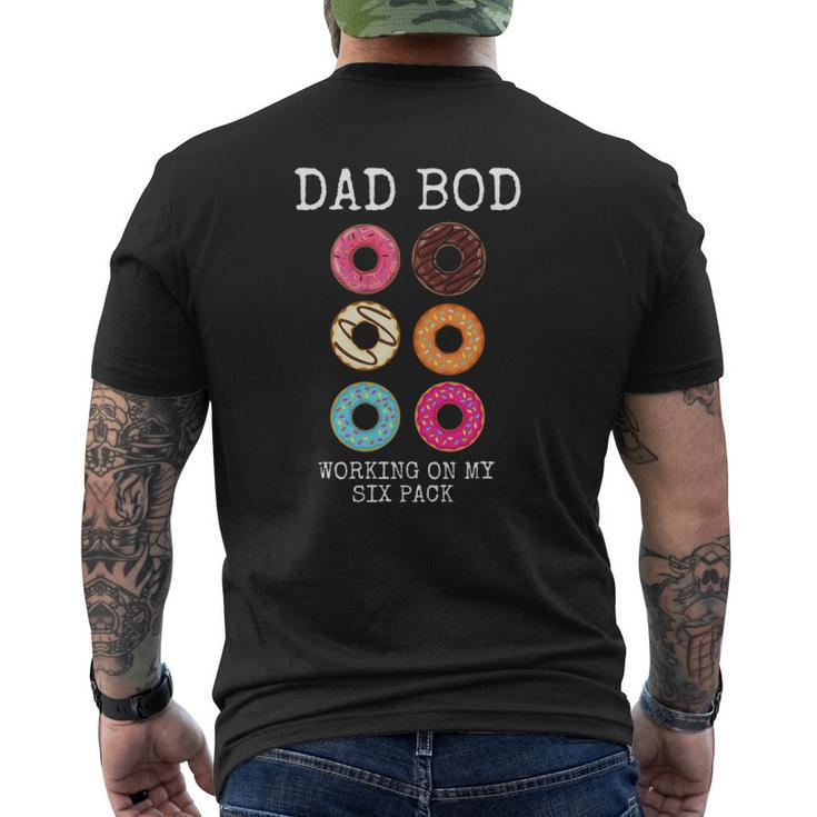 Mens Dad Bod Working On My Six 6 Pack Donut Mens Back Print T-shirt