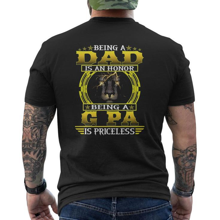 Mens Being A Dad Is An Honor Being A G Pa Is Priceless Father Mens Back Print T-shirt
