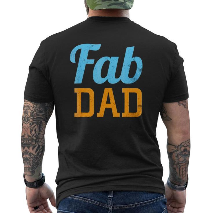 Mens Fab Dad Fabulous Daddy Father's Day Mens Back Print T-shirt