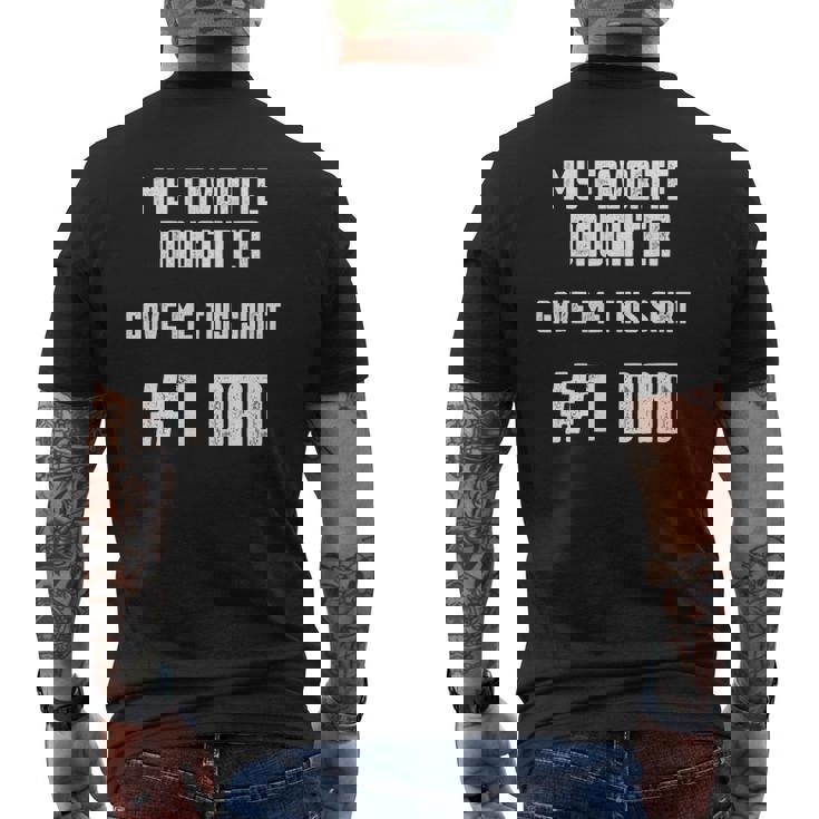 Mens My Favorite Daughter Gave Me This Number One Dad Mens Back Print T-shirt