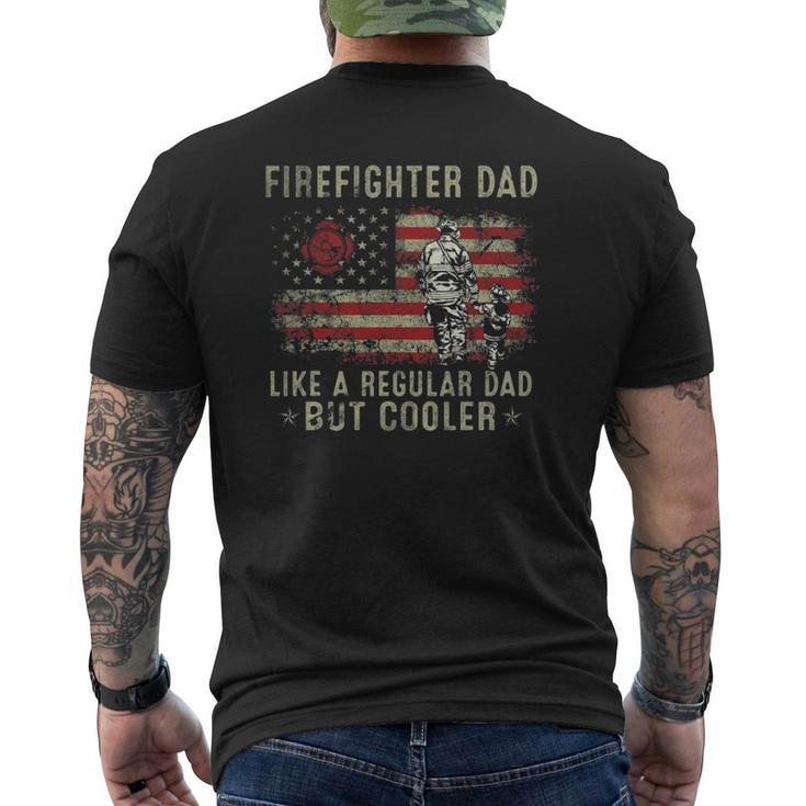 Mens Firefighter Dad Like Regular But Cooler Fireman Father's Day Mens Back Print T-shirt