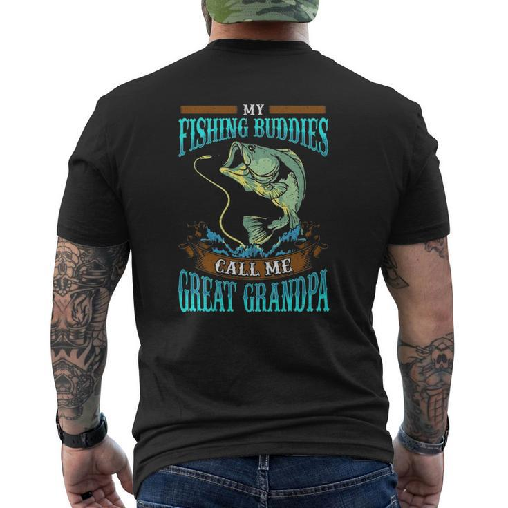 Mens My Fishing Buddies Call Me Great Grandpa Fathers Day Mens Back Print T-shirt