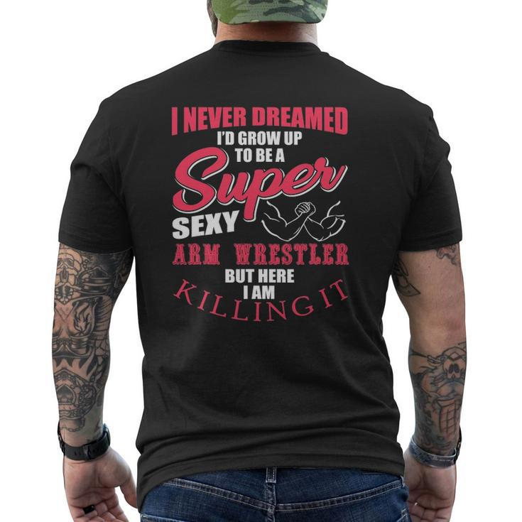 Mens Arm Wrestling Saying Men Muscles Fitness Mens Back Print T-shirt