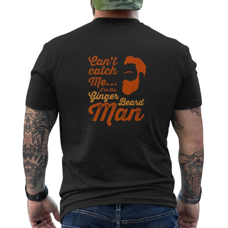 Mens Ginger Beard Man Hipster For Men With Beards Mens Back Print T-shirt