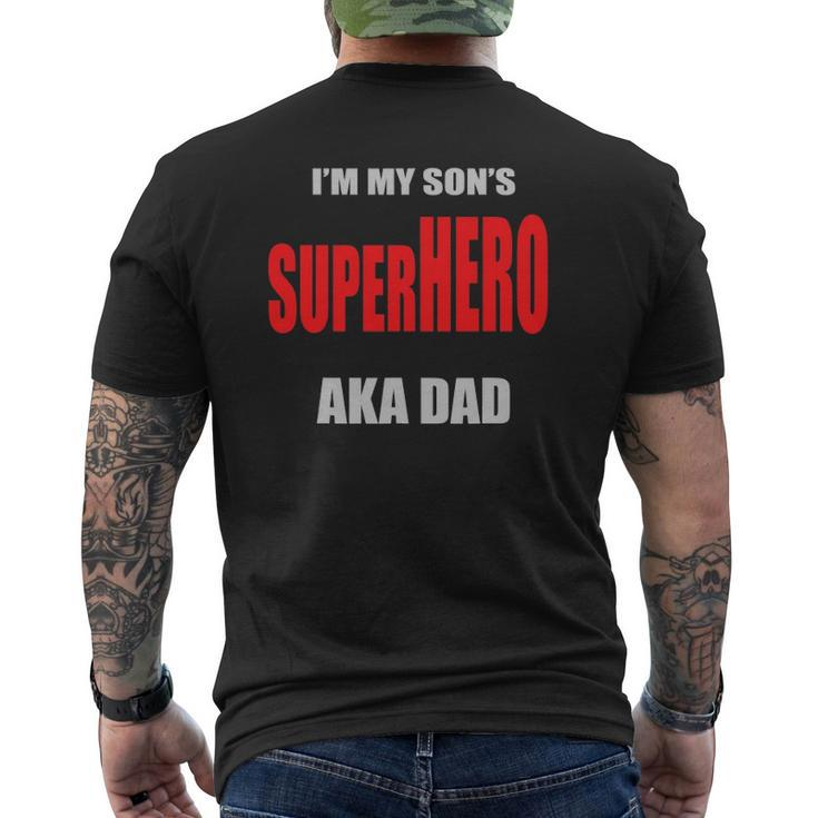 Mens I'm My Son's Superhero Aka Dad Father's Day Best Dad Ever Mens Back Print T-shirt