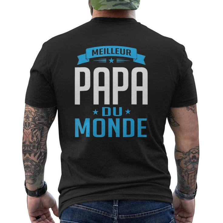 Mens Meilleur Papa Du Monde Fathers Day Pere Mens Back Print T-shirt