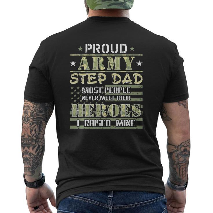 Mens Proud Army Stepdad I Raised My Heroes Camo Army Step Dad Mens Back Print T-shirt