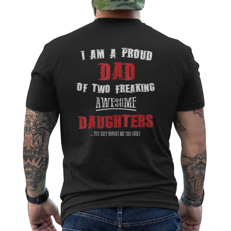 Mens I Am A Proud Dad Of Two Freaking Awesome Daughters Mens Back Print T-shirt
