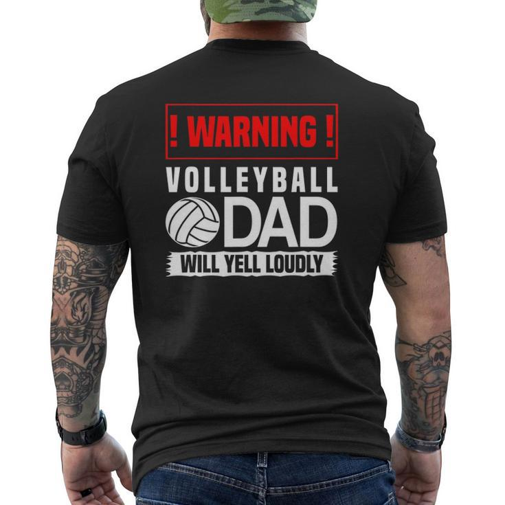 Mens Volleyball Graphic Warning Dad Will Yell Loudly Mens Back Print T-shirt