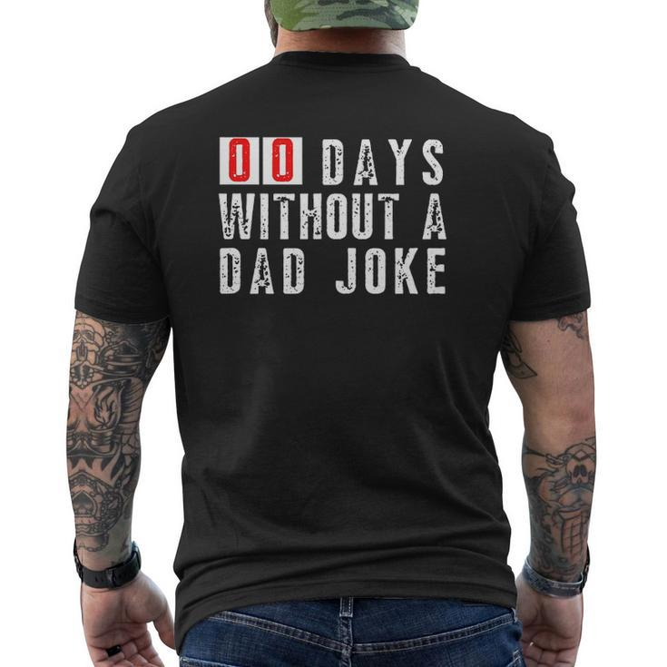 Mens Zero Days Without A Dad Joke Father Statement Mens Back Print T-shirt