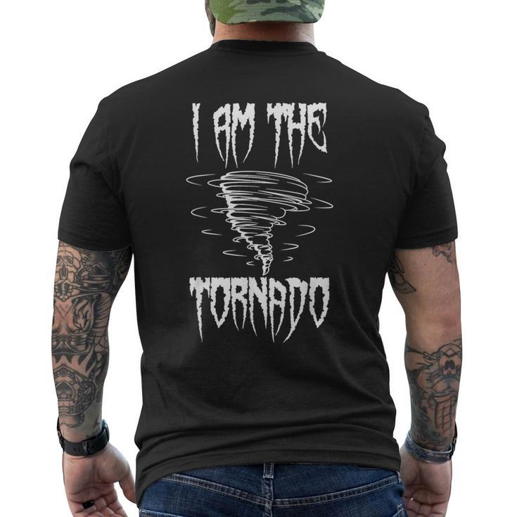 Meteorologist Weather Forecaster Weatherman I Am The Tornado Men's T-shirt Back Print