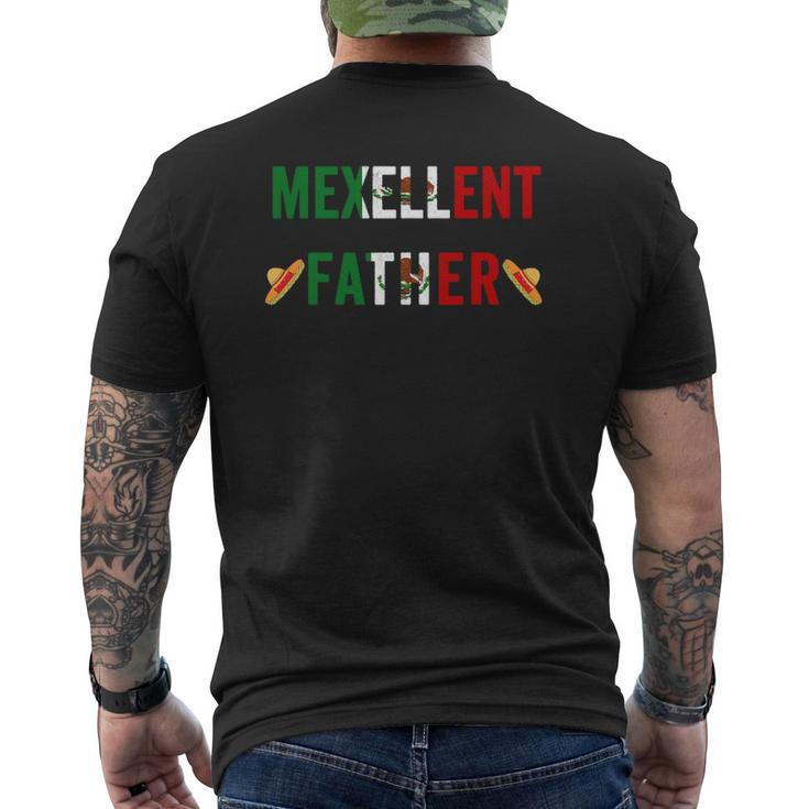 Mexellent Father Mexican Excellent Dad Father's Day Mens Back Print T-shirt