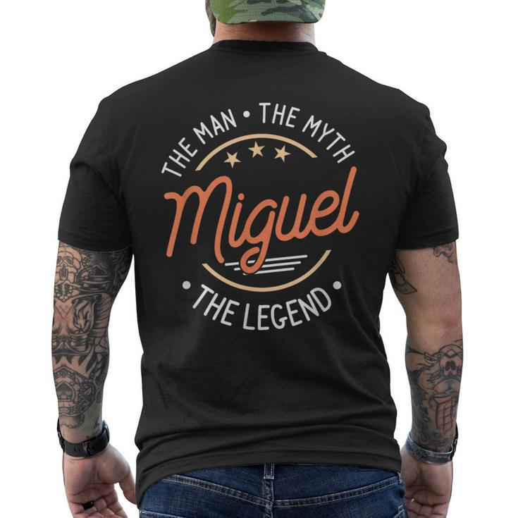 Miguel The Man The Myth The Legend Men's T-shirt Back Print