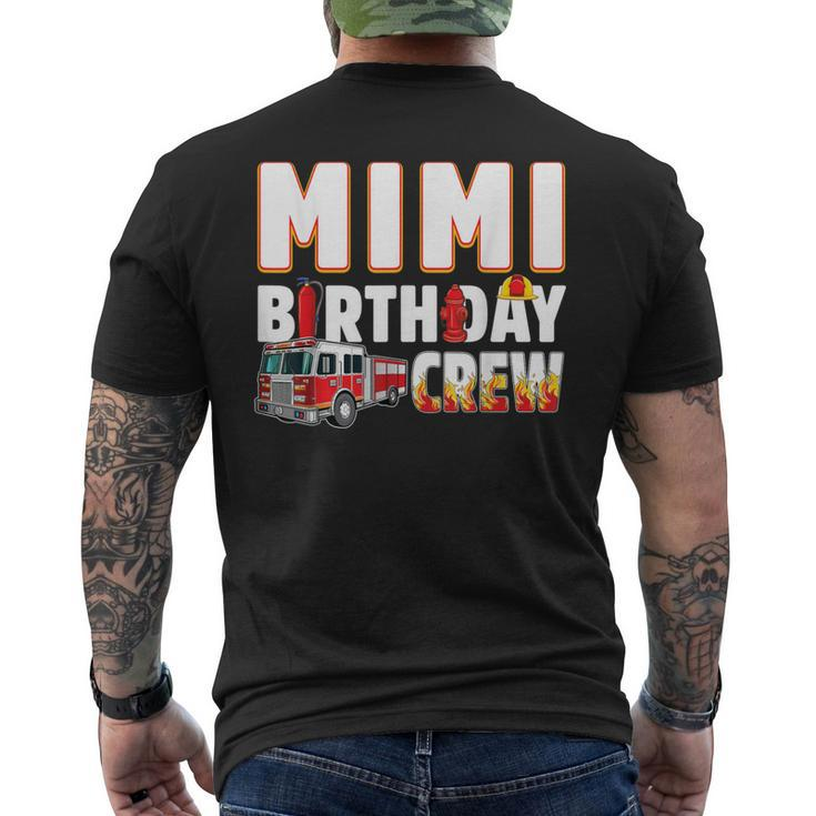 Mimi Birthday Crew Fire Truck Firefighter Men's T-shirt Back Print