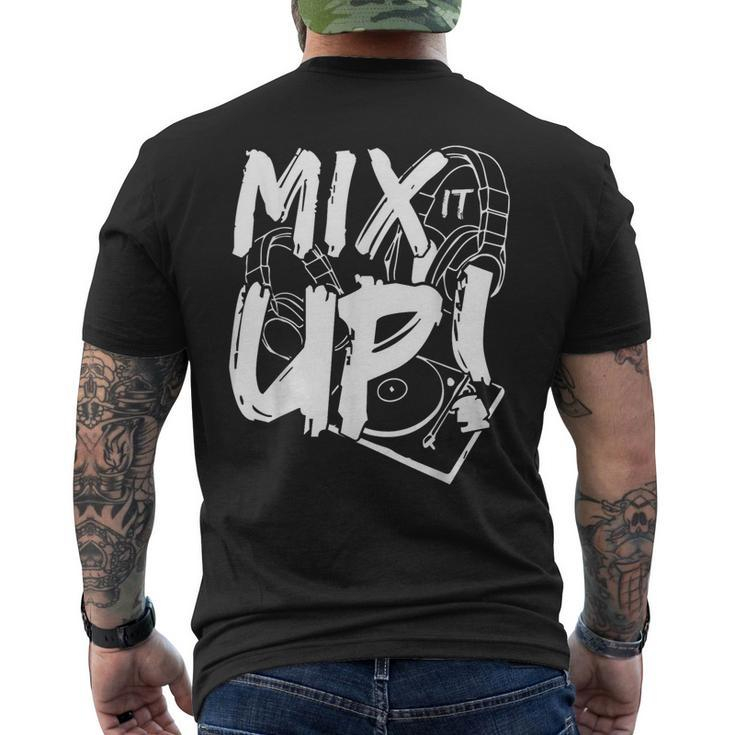 Mix It Up Disc Dj Headphone Music Sound Men's T-shirt Back Print
