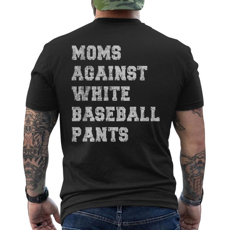 Moms Against White Baseball Pants Grunge Distressed Vintage Men's T-shirt Back Print