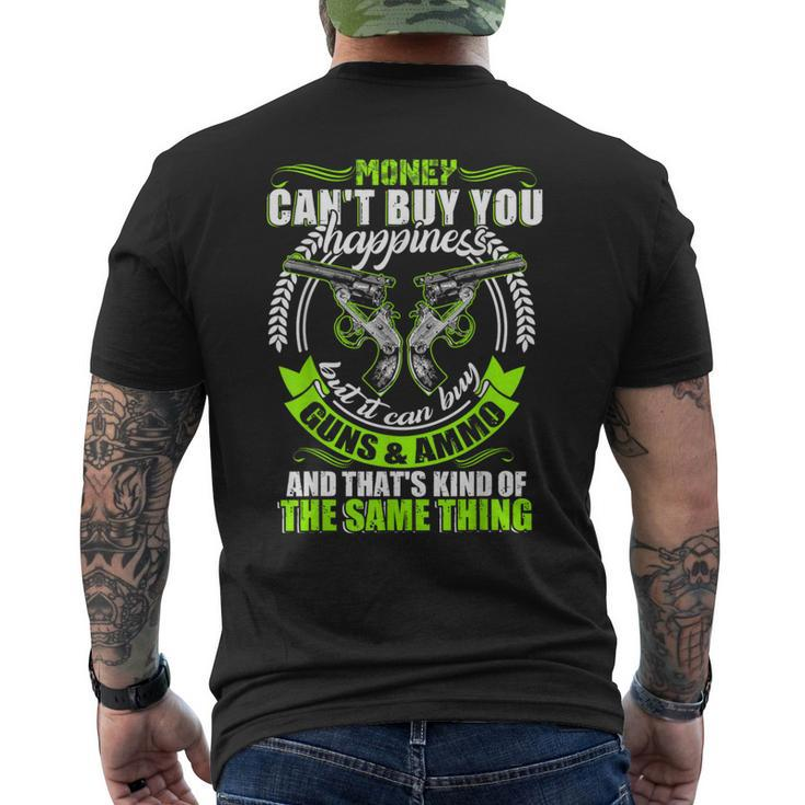 Money Can't Buy You Happiness But It Can Buy Gun T Men's T-shirt Back Print