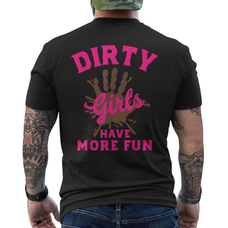 Mud Run Dirty Girls Have More Fun Muddy Race Running Men's T-shirt Back Print