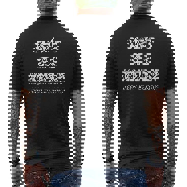 Ne Soyez Pas Un Lundi T-shirt imprimé au dos