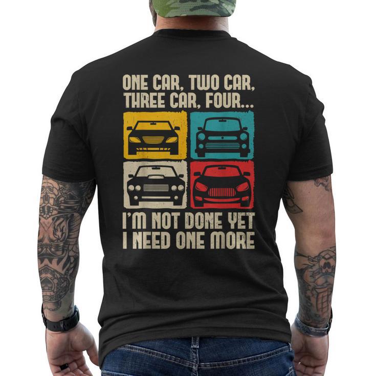 I Need One More Car Lover Jdm Car Guy Car Enthusiast Men's T-shirt Back Print