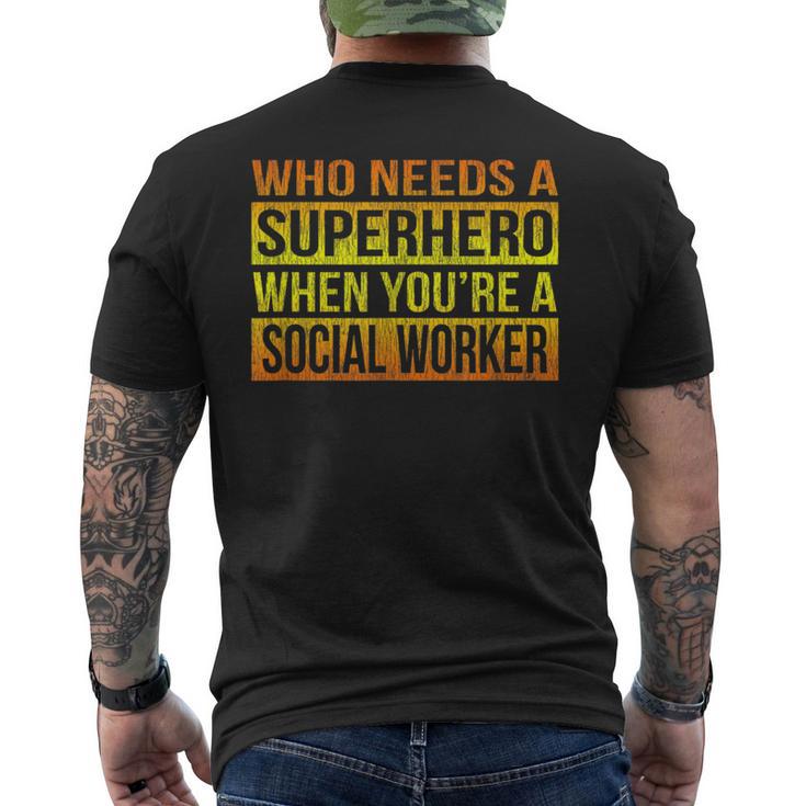 Who Needs A Superhero Social Worker Gradient Men's T-shirt Back Print