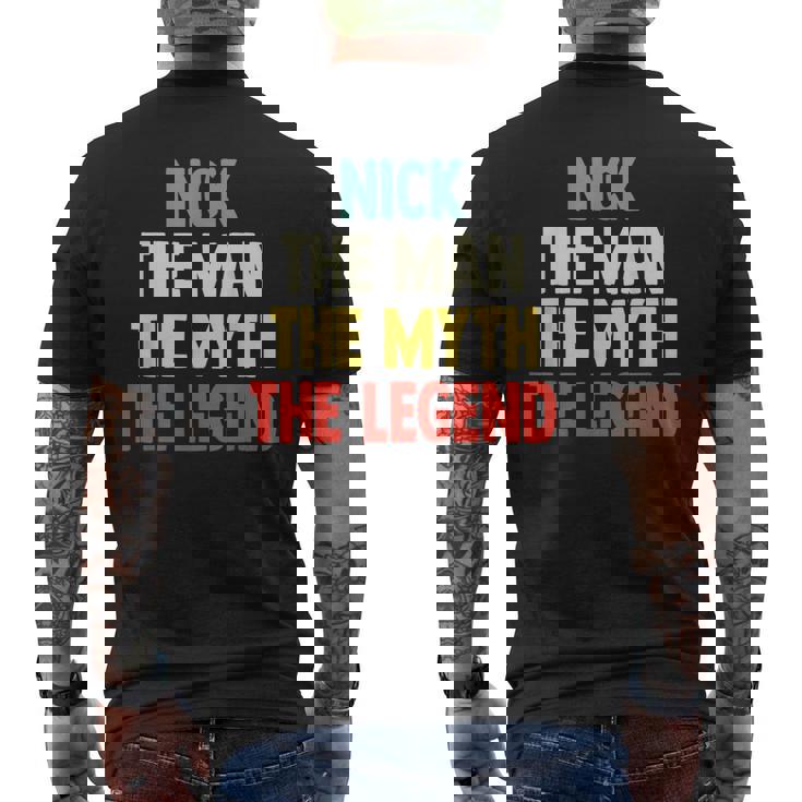 Nick The Man The Myth The Legend For Nick Men's T-shirt Back Print