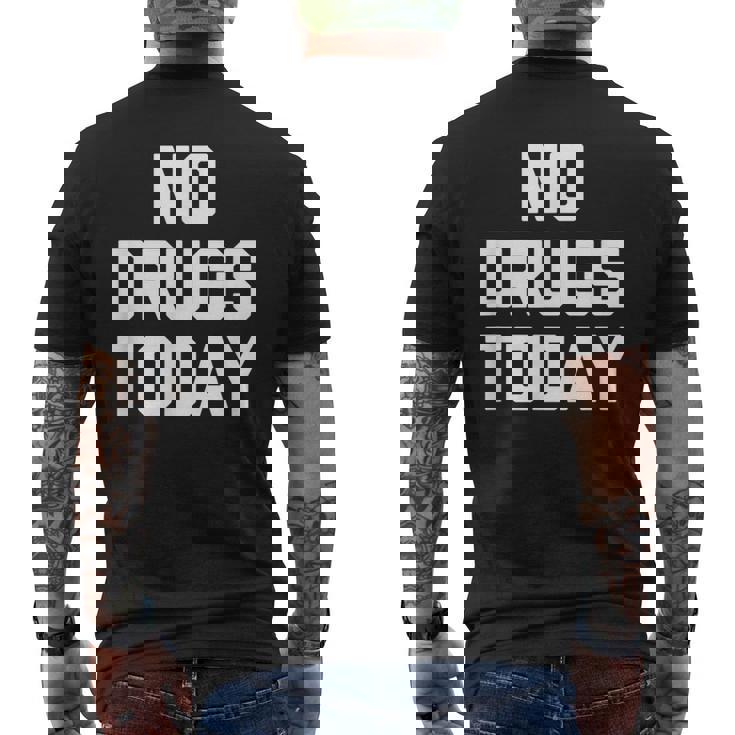 No Drugs Today Divertido Diciendo Sarcástico Novedad Cool Camiseta Hombre Estampado Espalda