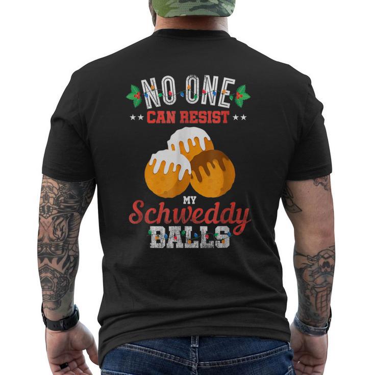 No One Can Resist My Schweddy Ball Candy Apparel & Clothing Men's T-shirt Back Print