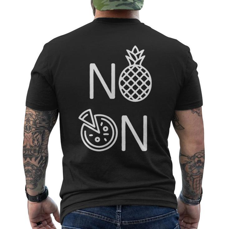 No Pineapple On Pizza Food Lover Pizza Men's T-shirt Back Print
