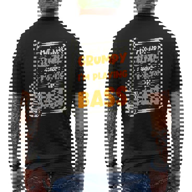 No Siempre Estoy De Mal Humor Tocando El Contrabajista Camiseta Hombre Estampado Espalda