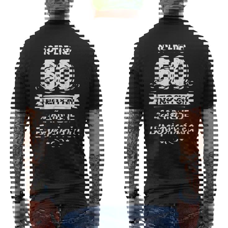 No Tengo 60 Tengo 18 Con 42 Años De Experiencia Camiseta Hombre Estampado Espalda