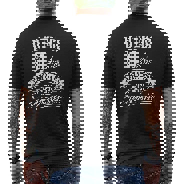 No Tengo 60 Años Tengo 18 Con 42 De Experiencia Cumpleaños Camiseta Hombre Estampado Espalda