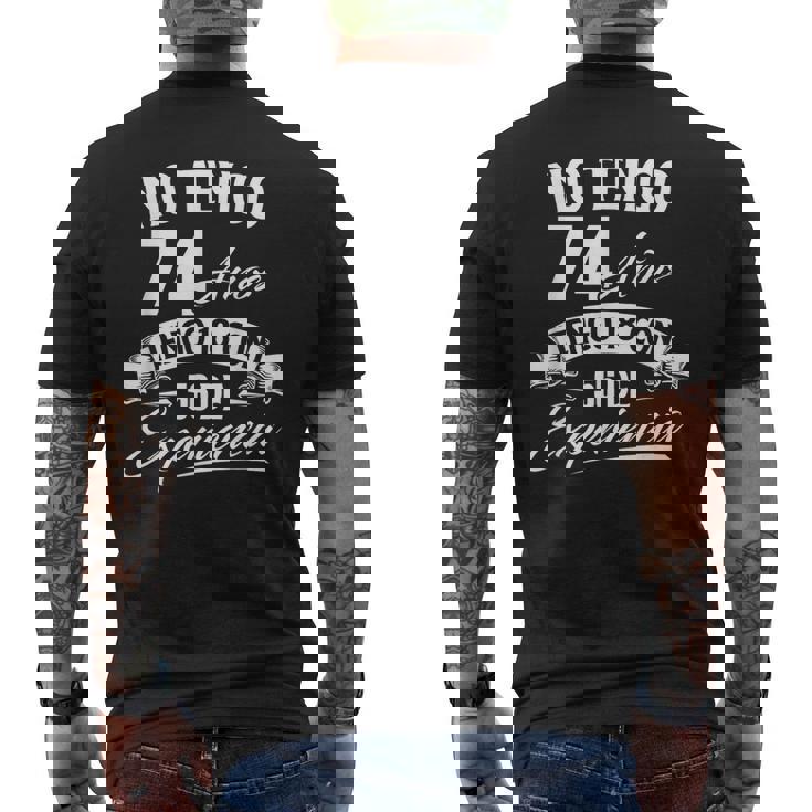 No Tengo 74 Años Tengo 18 Con 56 De Experiencia Cumpleaños Camiseta Hombre Estampado Espalda