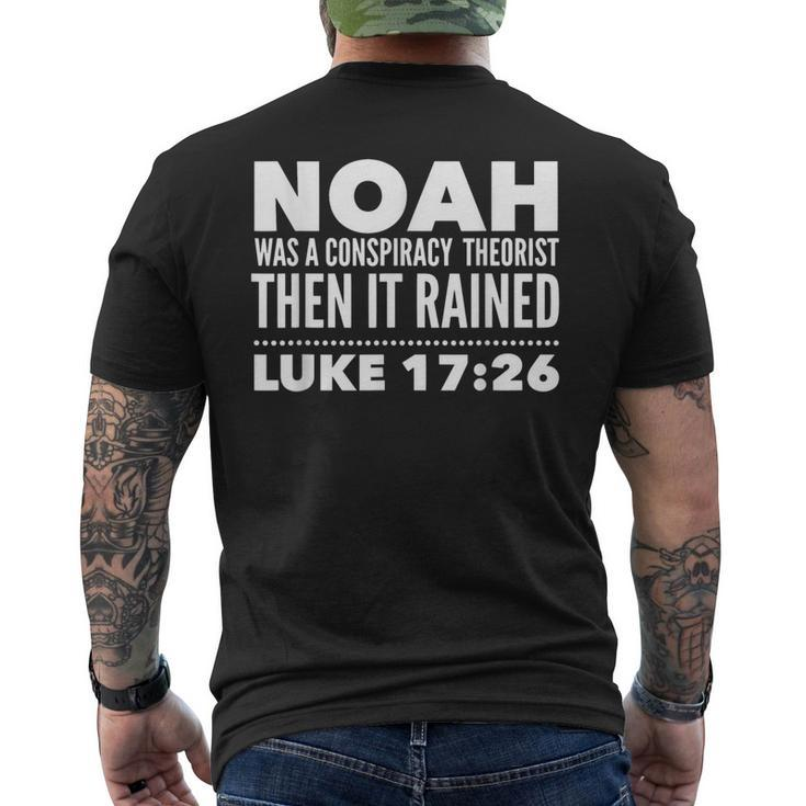 Noah Was A Conspiracy Theorist Then It Rained Men's T-shirt Back Print