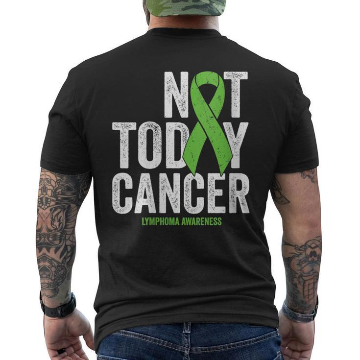 Non Hodgkins Lymphoma Not Today Lime Green Awareness Ribbon Men's T-shirt Back Print